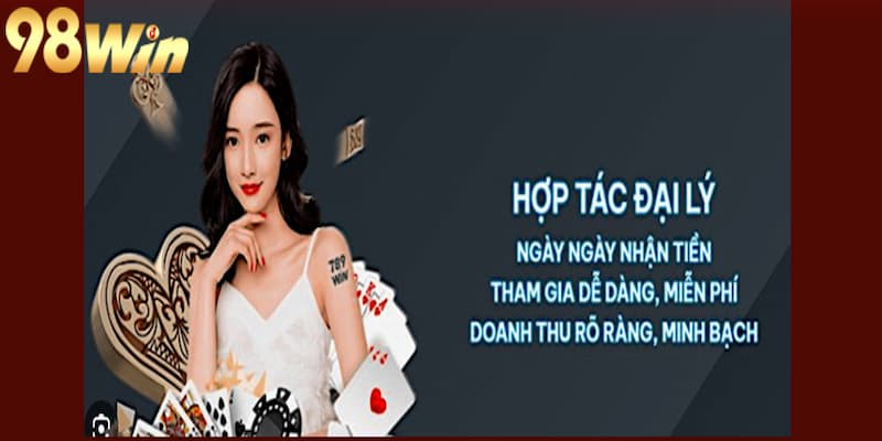 Cách thức để trở thành đại lý 98win