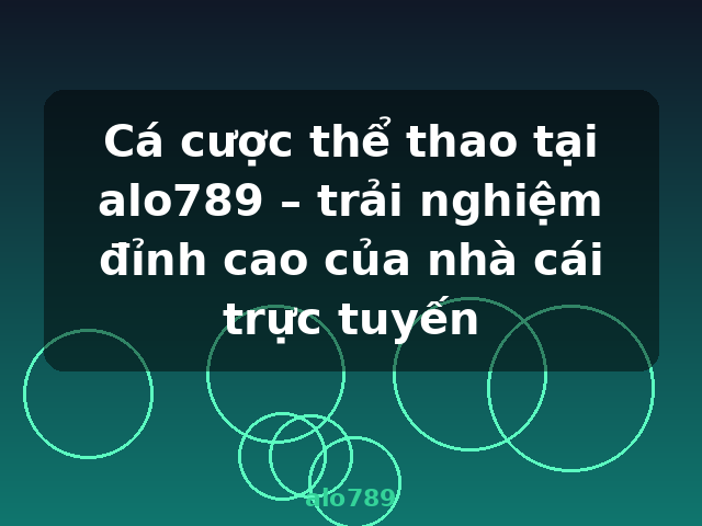 Cá cược thể thao tại alo789 – trải nghiệm đỉnh cao của nhà cái trực tuyến - alo789